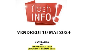 FLASH INFO VENDREDI 10 MAI 2024