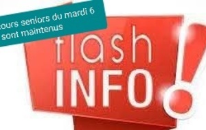 Finalement, les cours seniors de mardi 6 mai 2025 sont maintenus