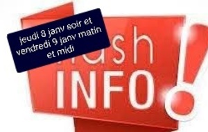 Certains cours annulés ce jeudi soir 8 janv et vendredi 9 9 janv le matin et midi