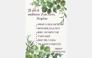 Matinée ZEN avec Sophie le mardi 21 avril 2026