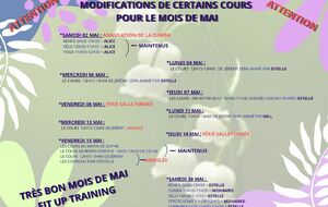 ATTENTION, MODIFICATIONS DE CERTAINS COURS PENDANT LE MOIS DE MAI