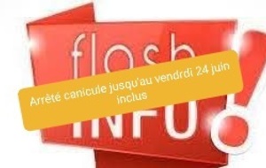 ARRÊTÉ CANICULE JUSQU'AU VENDREDI 24 JUIN 2026 INCLUS