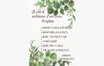 Matinée ZEN avec Sophie le mardi 21 avril 2026