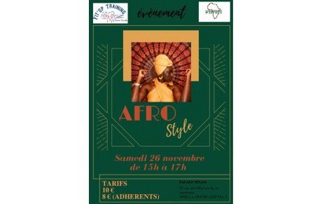 INFOS EVENEMENT LE 26 NOVEMBRE 2022 : AFRO STYLE