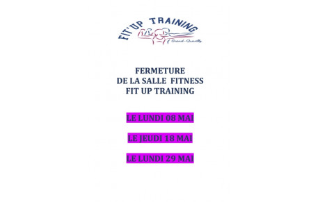 FERMETURE DE LA SALLE DE FIT UP TRAINING