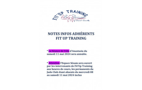 FERMETURE DE LA SALLE FITNESS FIT UP TRAINING + NOTES INFOS ADHÉRENTS