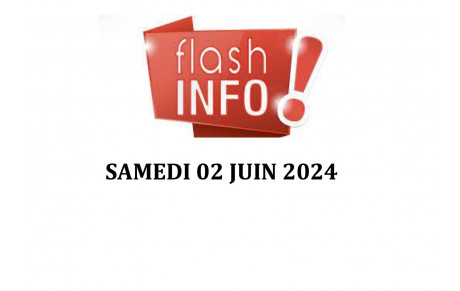 INFOS : Samedi 02 Juin 2024
