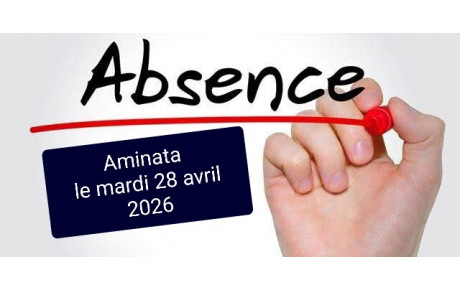 ABSENCE AMINATA MARDI 28 AVRIL ET RETOUR ANASTASIA MERCREDI 29 AVRIL 2026
